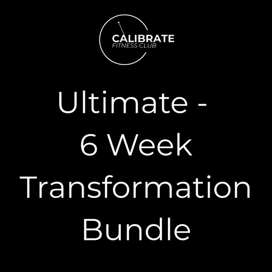 Ultimate - 6 Week Transformation Bundle